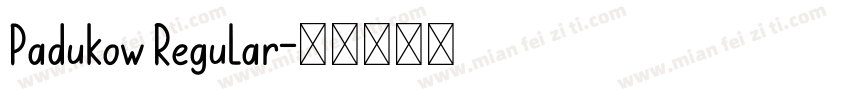 Padukow Regular字体转换
